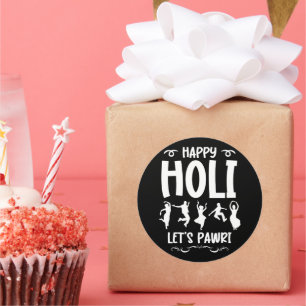 Happy Holi Let's Pawri Hindu Festival Geschenke Runder Aufkleber