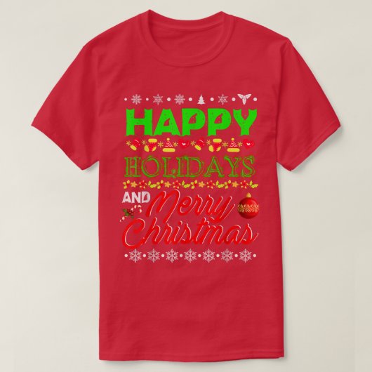 Happy Holiday And Merry Christmas Funny Xmas Light T-Shirt (Design vorne)