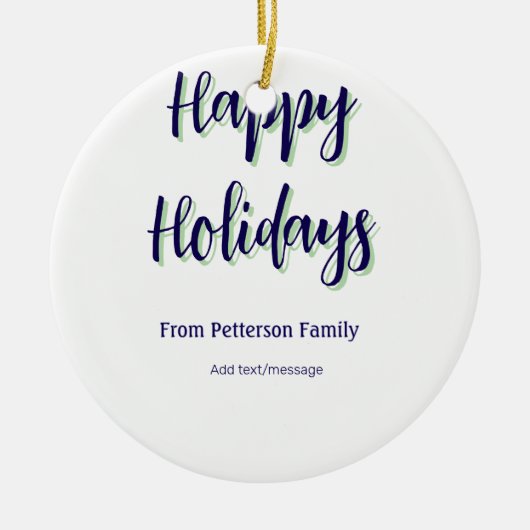Happy Holiday Blau Grün Weihnachten stilvoll moder Keramik Ornament (Vorne)