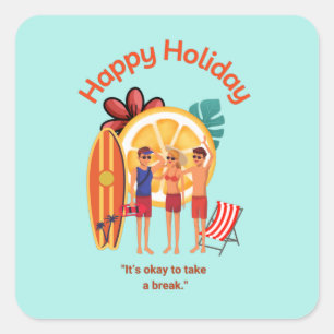 Happy Holiday Hello Summer Beach Vibes Quadratischer Aufkleber