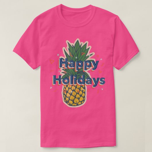 Happy Holidays Ananas Erwachsene Weihnachten Weihn T-Shirt (Design vorne)
