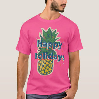 Happy Holidays Ananas Erwachsene Weihnachten Weihn T-Shirt
