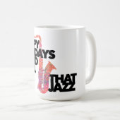 Happy Holidays and All That Jazz Sax Musiker Kaffeetasse (VorderseiteRechts)