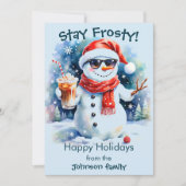 Happy Holidays Bleibe Frosty Snowman Weihnachten (Vorderseite)