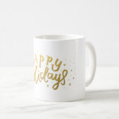Happy Holidays Briefe Gold Foil Weihnachten Kaffeetasse (VorderseiteRechts)