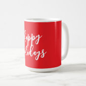 Happy Holidays Christmas New Year Season Message Kaffeetasse (VorderseiteRechts)