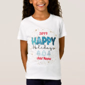 Happy Holidays Customize T-Shirt (Vorderseite)