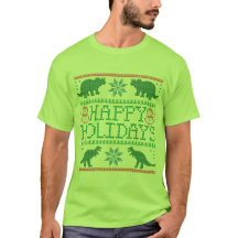 Happy Holidays Dinosaur Ugly Xmas Sweater T - Shir