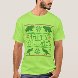 Happy Holidays Dinosaur Ugly Xmas Sweater T - Shir T-Shirt