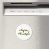 Happy Holidays Einfaches Text Magnet (In Situ (Geschirrspüler))