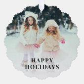 Happy Holidays Foto Weihnachten Ornament Karte (Vorderseite)