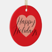 Happy Holidays Frohe Weihnachten Weihnachten Urlau Keramik Ornament (Rechts)