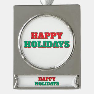 Happy Holidays Frohe Weihnachtszeit Banner-Ornament Silber
