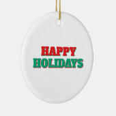 Happy Holidays Frohe Weihnachtszeit Keramik Ornament (Rechts)