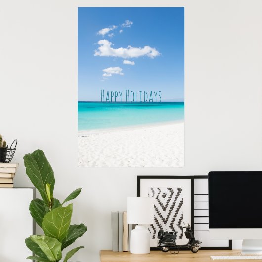 Happy Holidays gehen an Strand Poster (Heimbüro)