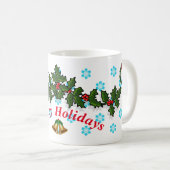 Happy Holidays Holly Leaf 2017 Kaffeetasse (VorderseiteRechts)
