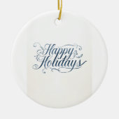 Happy Holidays Merry Christmas Family New Year Keramik Ornament (Vorne)