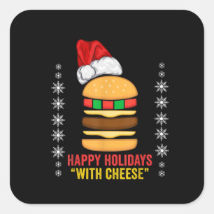 Happy Holidays mit Käse Weihnachts-Cheeseburger Quadratischer Aufkleber