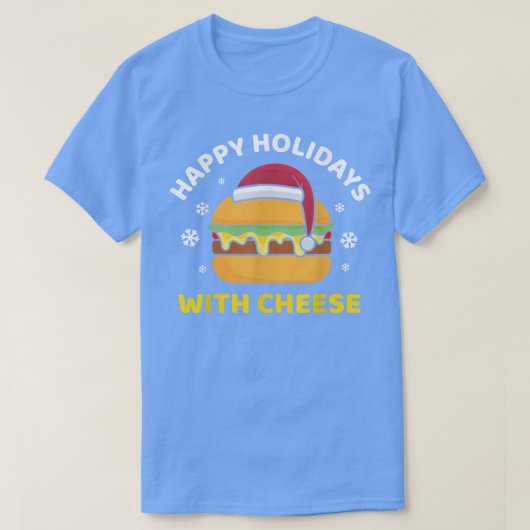 Happy Holidays mit Käse Weihnachts-Cheeseburger T-Shirt (Design vorne)