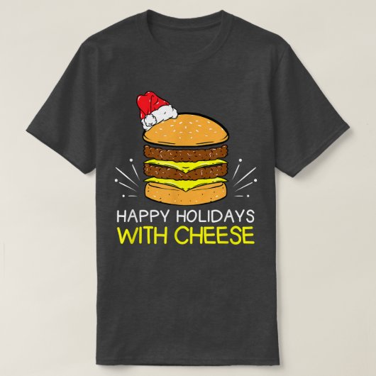 Happy Holidays mit Käse Weihnachts Cheeseburger T-Shirt (Design vorne)