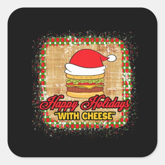 Happy Holidays mit Käse Weihnachtskäse Burger Quadratischer Aufkleber (Vorderseite)