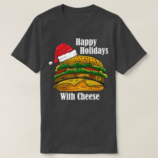 Happy Holidays mit Käse Weihnachtskäsesorten Feins T-Shirt (Design vorne)