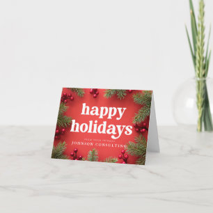 Happy Holidays Modern Holly Berry Pine Needles Red Karte