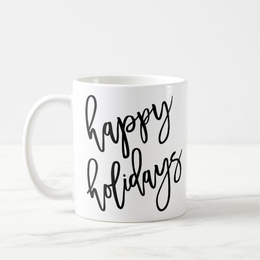 Happy Holidays Moderne Letters Kaffeetasse (Links)