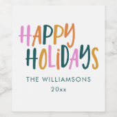 Happy Holidays Personalisierte farbenfrohe Typogra Weinetikett (Einzelnes Label)