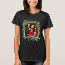 Happy Holidays Photo Wreath Greenery T-Shirt