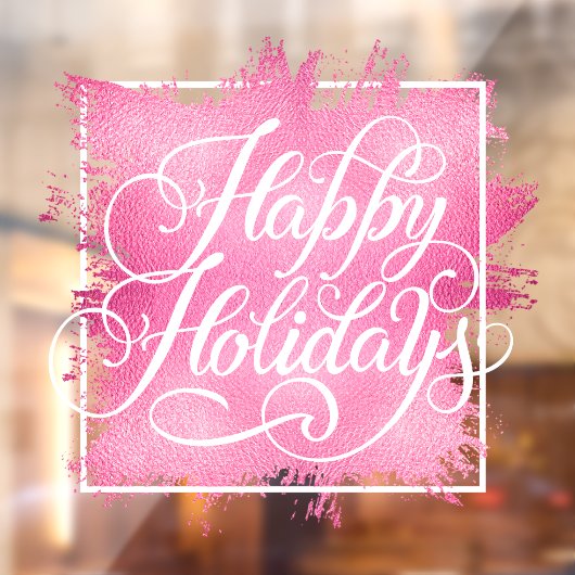 Happy Holidays Pink Imitate Foil Fensteraufkleber (Blatt 2)