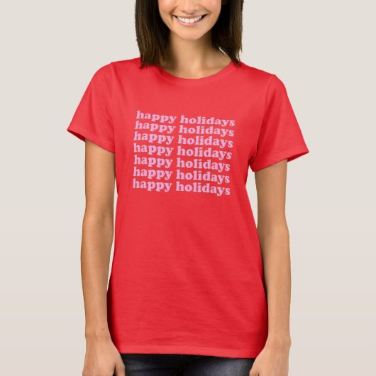 Happy Holidays | Retro Typografie in Rosa T-Shirt (Vorderseite)