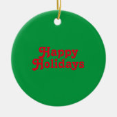 "Happy Holidays" Rot grün Keramik Ornament (Vorne)
