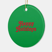 "Happy Holidays" Rot grün Keramik Ornament (Links)
