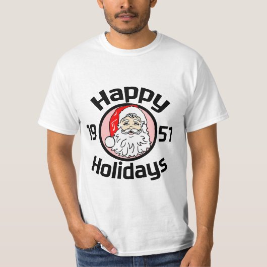Happy Holidays Santa 1951 T-Shirt (Vorderseite)