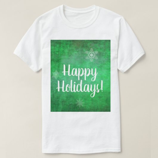 Happy Holidays Snowflakes auf Green T-Shirt (Design vorne)