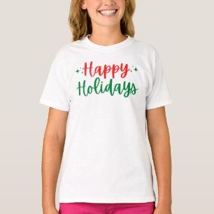 Happy Holidays T - Shirt