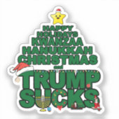 Happy Holidays Trump Sind zum Kotzen Aufkleber (Vorderseite)