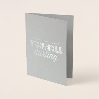 Happy Holidays Twinkle Darling Folienkarte