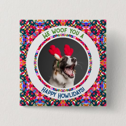 Happy Holidays Weihnachten Foto Pun Dog Vater Mum Button (Vorderseite)
