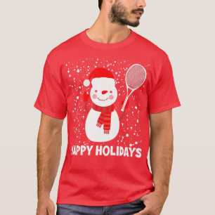 Happy Holidays Weihnachts-Tennis Snowman Xmas Tenn T-Shirt