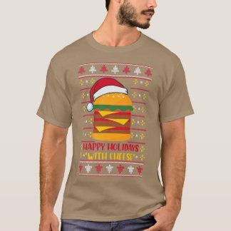 Happy Holidays with Cheese Funny Christmas Chese T-Shirt