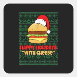 Happy Holidays With Cheese - Weihnachtskäse Quadratischer Aufkleber