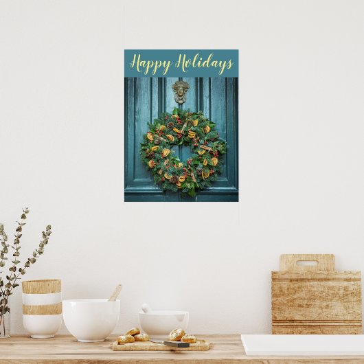 Happy Holidays Wreath an schöner Tür Poster (Küche)