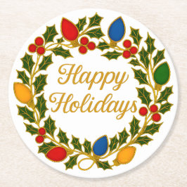 Happy Holidays Wreath Christmas Lights and Holly Runder Pappuntersetzer