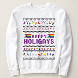 Happy Holigays Progress Prix Ugly Sweater Sweatshirt