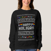 Happy Holigays Progress Prix Ugly Sweater Sweatshirt (Vorderseite)