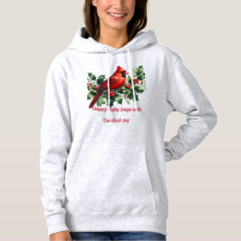 Happy Holly Days Cardinal Joy  Hoodie