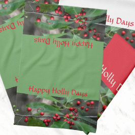 Happy Holly Days Red Berries Green Holiday Geschirrtuch