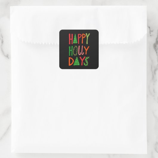 HAPPY HOLLY DAYS Sweet Holiday Xmas Weihnachten Quadratischer Aufkleber (Tasche)